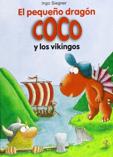 Coco y los vikingos (El pequeño dragón Coco, Band 13) von La Galera, SAU